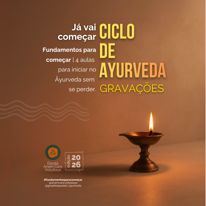 Fundamentos do Āyurveda, por onde começar Fundamentos do Āyurveda, por onde começar